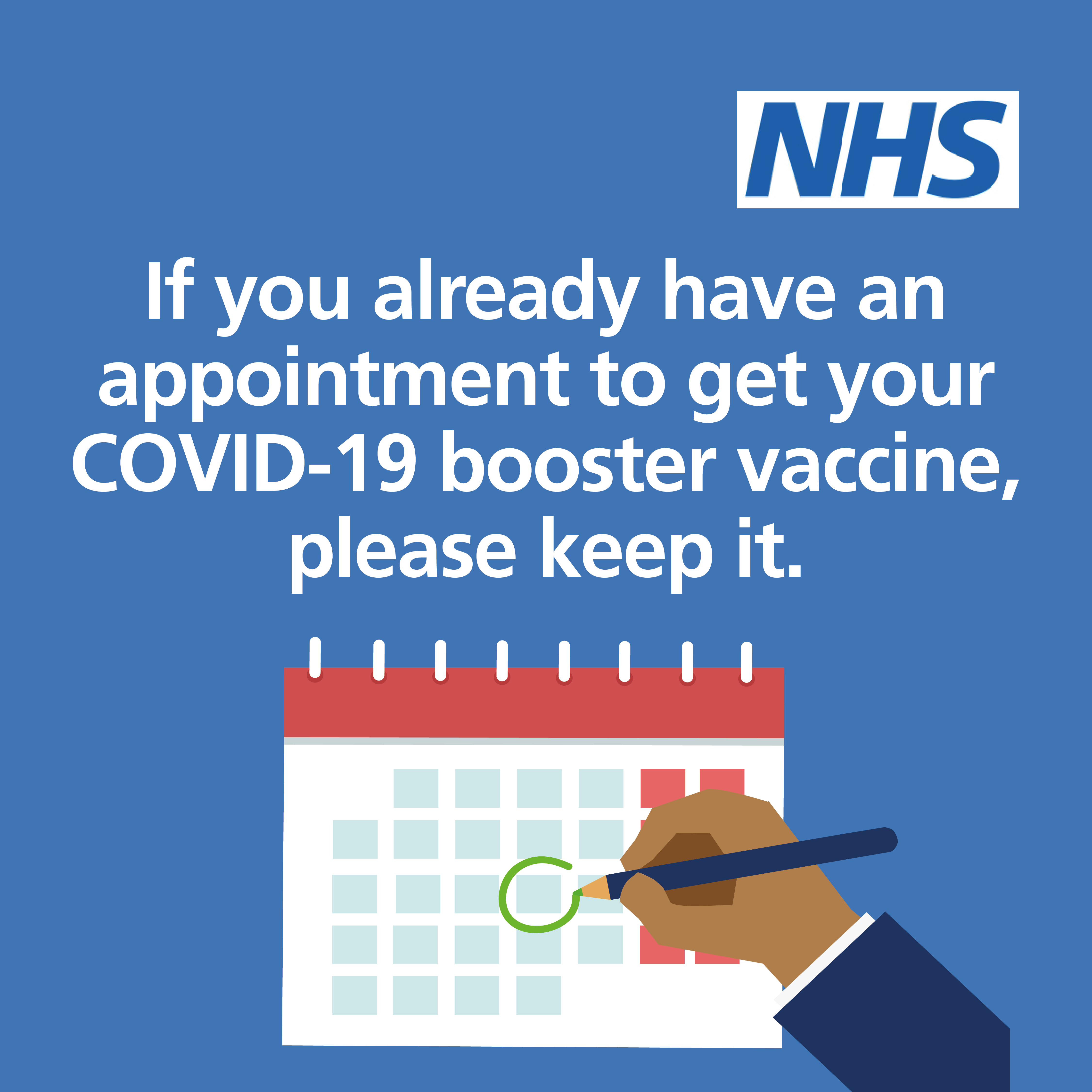 If you already have an appointment to get your COVID-19 booster vaccine, please keep it